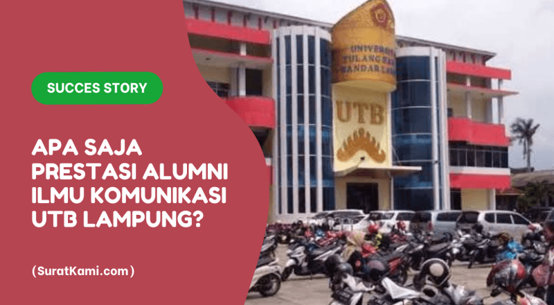 Apa Saja Prestasi Alumni Ilmu Komunikasi UTB Lampung?