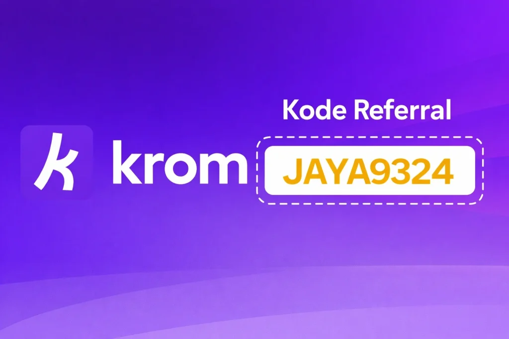 Kode Referral Krom Bank Mei 2026, Bisa Klaim Bonus Rp150.000