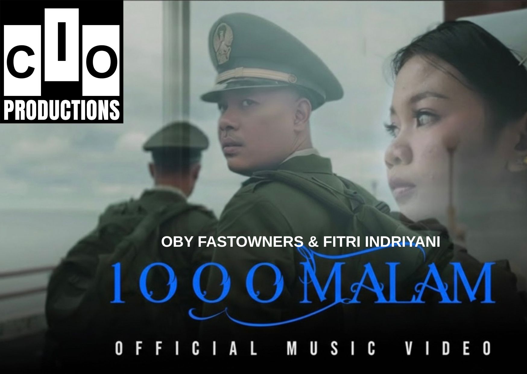 CIO Productions Rilis Official Music Video Oby Fastowners & Fitri Indriyani “1000 Malam”