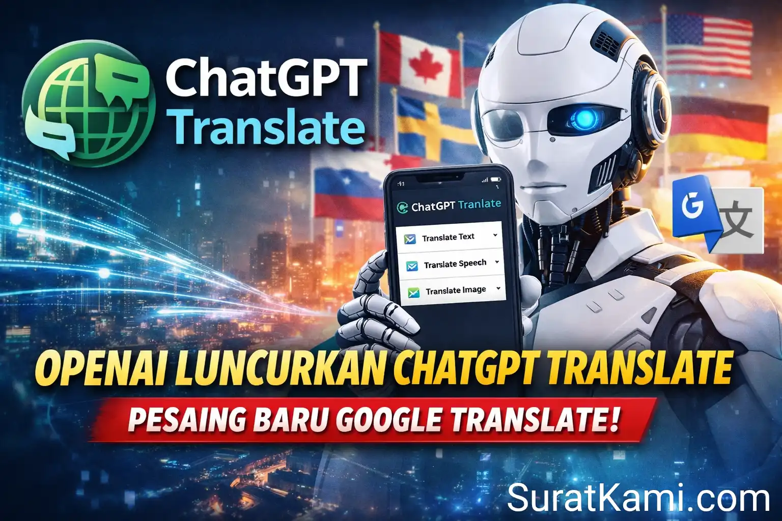 OpenAI Luncurkan ChatGPT Translate dengan Situs Web Khusus, Bersaing dengan Google Translate