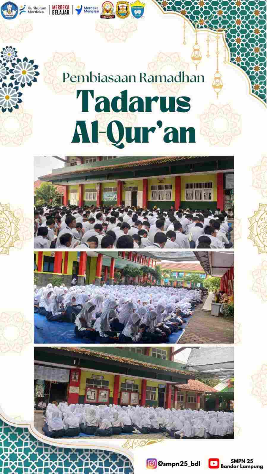 Ciptakan Suasana Religius, SMPN 25 Bandar Lampung Aktif Tadarus Ramadan