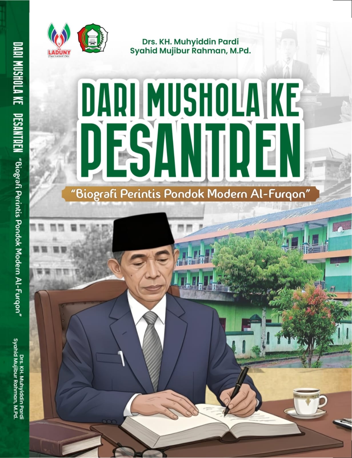 Jejak Perintis Al Furqon dalam Buku Dari Mushola ke Pesantren