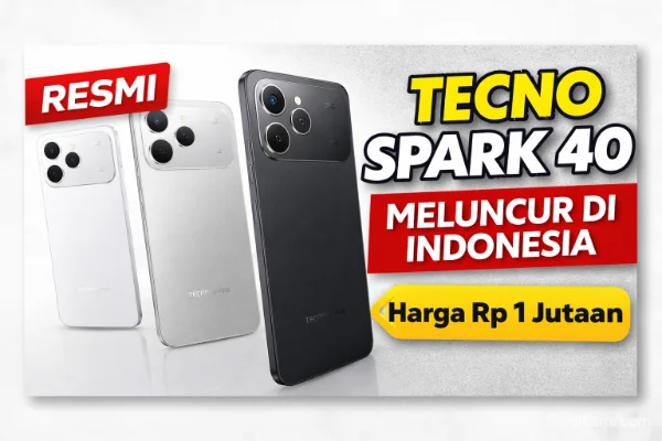 Tecno Spark 40 Resmi di Indonesia, Harga Rp 1 Jutaan dan Mirip Iphone