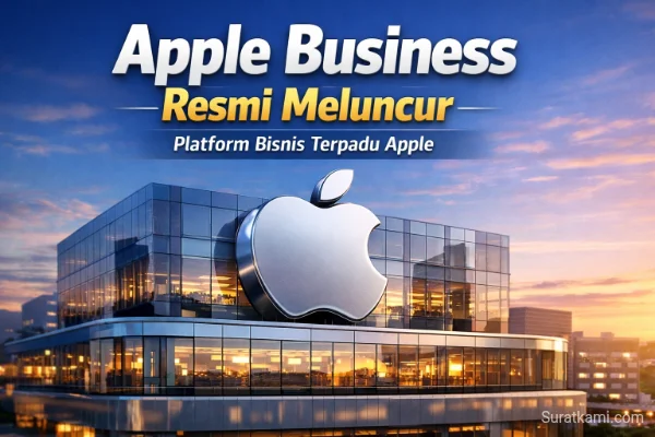 Apple Business Resmi Meluncur, Platform Bisnis Terpadu Apple