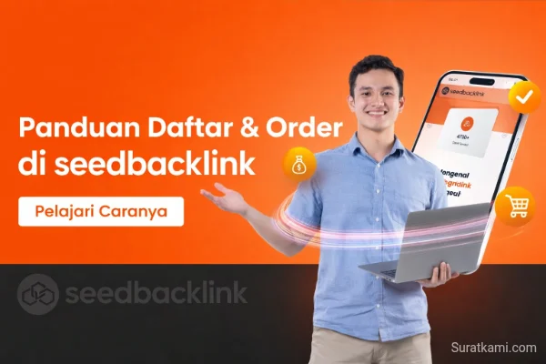Panduan Daftar Seedbacklink dan Cara Order Placement,