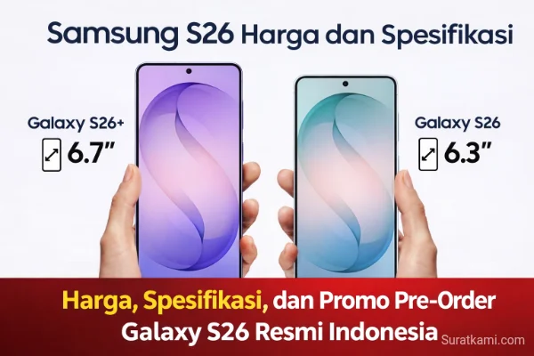 Samsung S26 Harga dan Spesifikasi Resmi Indonesia