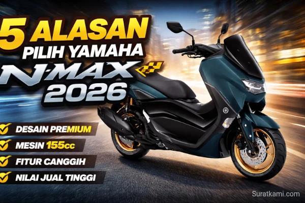 5 Alasan Yamaha NMAX 2026 Layak Jadi Skuter Premium Favorit