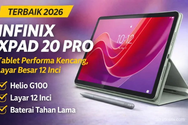 Infinix XPad 20 Pro, Tablet Terbaik 2026 Performa Kencang